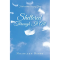 Sheltered Through It All - Paperback