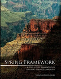 Spring Framework: A Step by Step Approach for Learning Spring Framework - Paperback