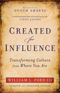 Created for Influence: Transforming Culture from Where You Are - Paperback
