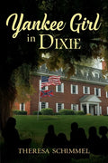 Yankee Girl in Dixie - Paperback
