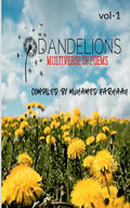Dandelions: Multiverse of Poems -Volume 1 - Paperback