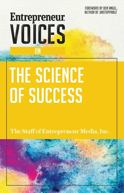 Entrepreneur Voices on the Science of Success - Paperback