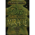 The Orc Outcast's Miracle - Hardcover