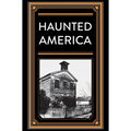 Haunted America - Hardcover