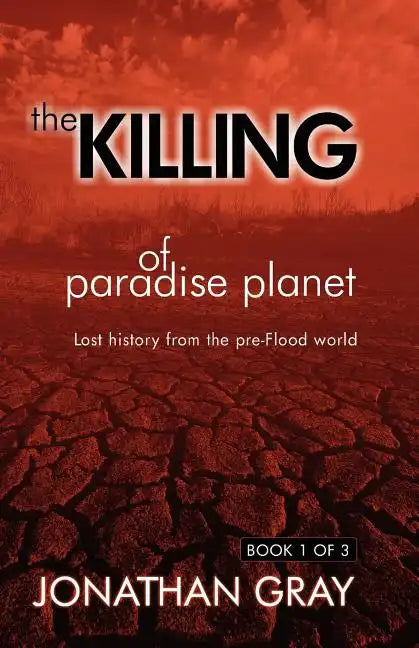 The Killing of Paradise Planet - Paperback