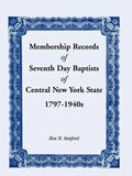 Membership Records of Seventh Day Baptists of Central New York State, 1797- 1940s - Paperback