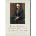 Oilfield Roughneck to University President: Bruce Benson - Hardcover