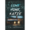 Come Home Katie - Paperback