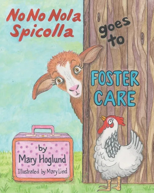 No No Nola Spicolla Goes to Foster Care - Paperback