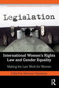 International Women's Rights Law and Gender Equality: Making the Law Work for Women - Paperback