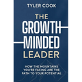 The Growth-Minded Leader - Paperback