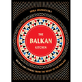 The Balkan Kitchen: Recipes and Stories from the Heart of the Balkans - Hardcover