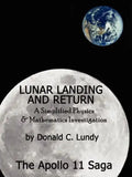 Lunar Landing and Return: A Simplified Physics & Mathematics Investigation-The Apollo II Saga - Paperback