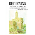 Returning: The Land of Israel as Focus in Jewish History - Paperback