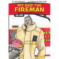 My Dad the Fireman - Paperback