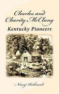Charles and Charity McClung: Kentucky Pioneers - Paperback