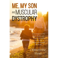 Me, My Son and Muscular Dystrophy - Paperback