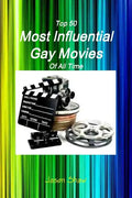 Top 50 Most Influential Gay Movies Of All Time - Paperback