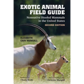 Exotic Animal Field Guide: Nonnative Hoofed Mammals in the United States - Paperback