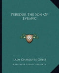 Peredur the Son of Evrawc - Paperback