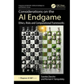 Considerations on the AI Endgame: Ethics, Risks and Computational Frameworks - Paperback