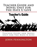 Teacher Guide and Novel Unit for The Hate U Give: Teacher Guide and Novel Unit for The Hate U Give - Paperback
