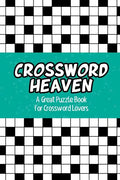 Crossword Heaven: A Great Puzzle Book for Crossword Lovers - Paperback