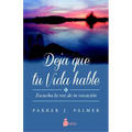 Deja Que Tu Vida Hable - Paperback