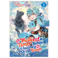 The Weakest Tamer Began a Journey to Pick Up Trash (Manga) Vol. 2 - Paperback