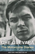 The Motorcycle Diaries: Notes on a Latin American Journey - Paperback