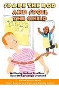 Spare the Rod and Spoil the Child: Picture Books for Early Readers and Beginning Readers: Proverbs for Preschoolers - Paperback