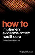 How to Implement Evidence-Based Healthcare - Paperback