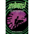 Zoinks!: The Spooky Folklore Behind Scooby Doo - Paperback