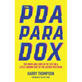 The PDA Paradox: The Highs and Lows of My Life on a Little-Known Part of the Autism Spectrum - Paperback