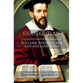 God's Outlaw: William Tyndale and the English Bible - Paperback