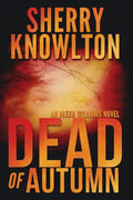 Dead of Autumn: An Alexa Williams Novel - Paperback