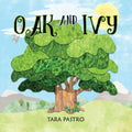 Oak and Ivy - Paperback