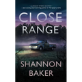 Close Range - Paperback