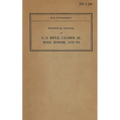 U.S. Rifle Caliber .22, M1922, M1922M1, and M2 TM 9-280 - Paperback