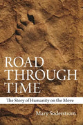 Road Through Time: The Story of Humanity on the Move - Paperback