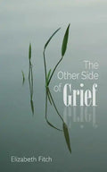 The Other Side of Grief - Paperback