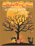Halloween Activity Book For Kids: Coloring Pages, Dot to Dot, Color by Number, Mazes and More! - Paperback