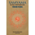 Samyama: The Powder of Self-Transformation: Yoga the Sacared Science - Paperback