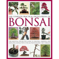 The Complete Practical Encyclopedia of Bonsai: The Essential Step-By-Step Guide to Creating, Growing, and Displaying Bonsai with Over 800 Photographs - Hardcover
