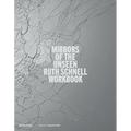 Ruth Schnell - Workbook: Mirrors of the Unseen - Paperback
