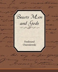 Beasts Men and Gods - Paperback