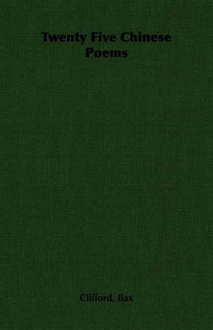 Twenty Five Chinese Poems - Paperback