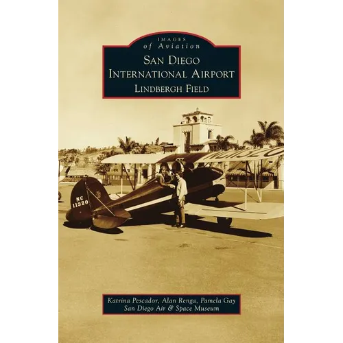 San Diego International Airport, Lindbergh Field - Hardcover