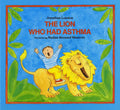 The Lion Who Had Asthma - Paperback