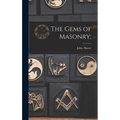 The Gems of Masonry; - Hardcover